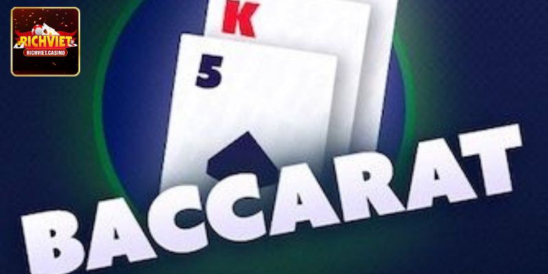 Baccarat RichViet là gì?